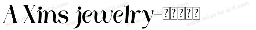A Xins jewelry字体转换